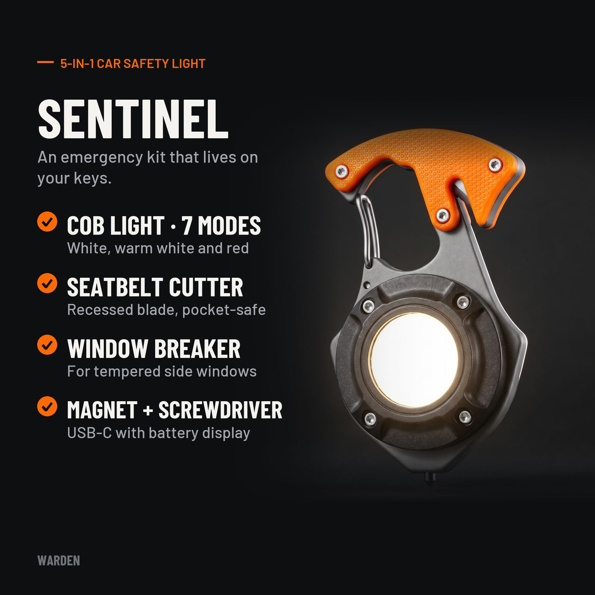 Sentinel key features: COB light with 7 modes, seatbelt cutter, window breaker, magnet and screwdriver