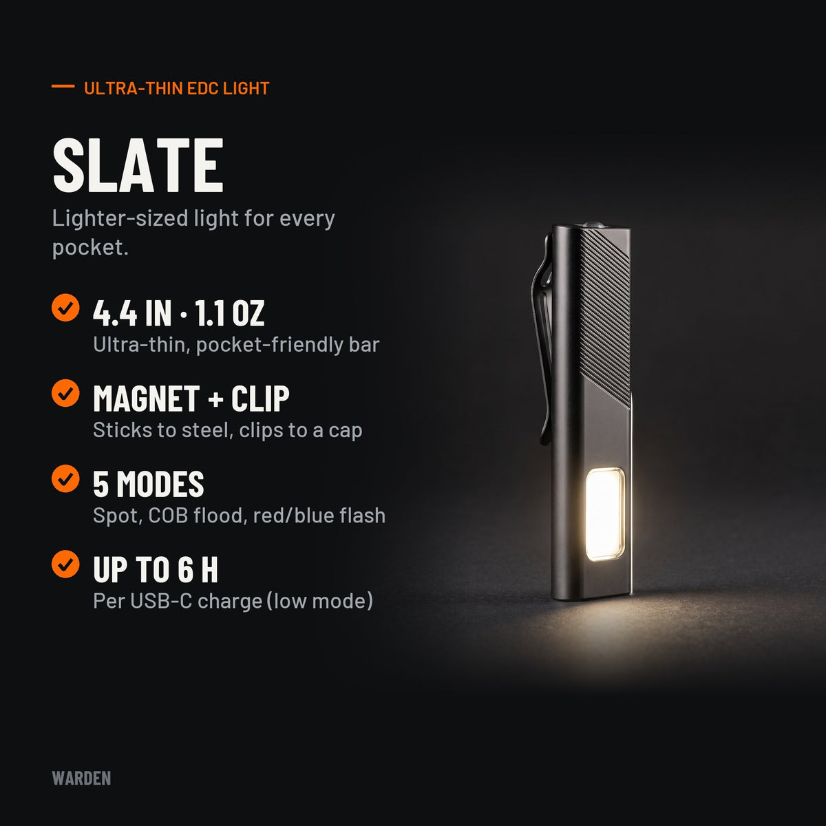 Slate key features: 4.4 in and 1.1 oz, magnet and clip, 5 modes, up to 6 hours